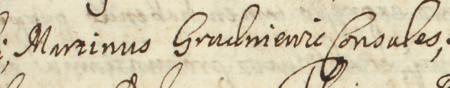 Z księgi radzieckiej Kleparza obejmującej lata 1673–1690: fragment wpisu z 1682 roku
stanowiącego protokół ze wspólnego posiedzenia władz kleparskich, z Marcinem Grudniewiczem w gronie rajców –
oraz zbliżenie zapisu imienia i urzędu (Archiwum Narodowe w Krakowie, sygn. KL 39, s. 243)