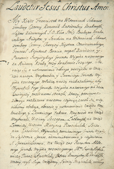 Z księgi wójtowsko-ławniczej jurydyki Wygoda obejmującej lata 1759–1764: pierwsza strona wpisu z 1759 roku, dokumentującego
wybór urzędu wójtowskiego i ławniczego oraz ordynację dla jurydyki z nadania jej właścicieli, braci Franciszka i Joachima
Schwartzenbergów-
Czernych (Archiwum Narodowe w Krakowie, sygn. Jur. X-2, s. 7)