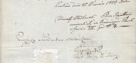 Ze zbioru zaświadczeń szkolnych i metryk uczniów końcowy fragment dokumentu
wystawionego w 1829 r., gdzie znajduje się uwierzytelnienie świadectwa sygnowane
przez wójta Wincentego Kasprzyckiego
(Archiwum Narodowe w Krakowie, sygn. 29-482-210, s. 351)