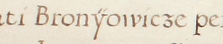 Dokument wydany w 1560 roku w Tyńcu, w którym opat tyniecki Jan Łowczowski, przeor Andrzej Brzechwa, podprzeor Stanisław,
kanclerz Hieronim Krzyżanowski, Mikołaj Zakowski i skarbnik Stanisław, a także cały konwent św. Benedykta w Tyńcu, nadali prawo
patronatu oraz prezenty na kanonikat i prebendę św. Jerzego w kościele pw. św. Jerzego na zamku krakowskim doktorom i mistrzom
Kolegium Większego Uniwersytetu Krakowskiego – oraz powiększenie zapisu nazwy wsi „Bronowice”
(Archiwum Uniwersytetu Jagiellońskiego, sygn. dok. perg. 526)