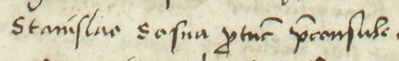 Z księgi ławniczej Kleparza obejmującej lata 1499–1528: fragment wpisu z 1519 roku dotyczącego
sprawy przed ławą z udziałem Stanisława Sosny, wówczas burmistrza kleparskiego – zbliżenie zapisu imienia i funkcji
(Archiwum Narodowe w Krakowie, sygn. KL 1, s. 331)