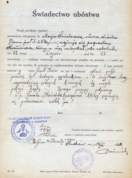 Z akt cmentarzy krakowskich świadectwo ubóstwa wystawione w 1928 r.
i potwierdzone przez komisarza Stanisława Woźniaka
(Archiwum Narodowe w Krakowie, sygn. Cm 611, s. 277)