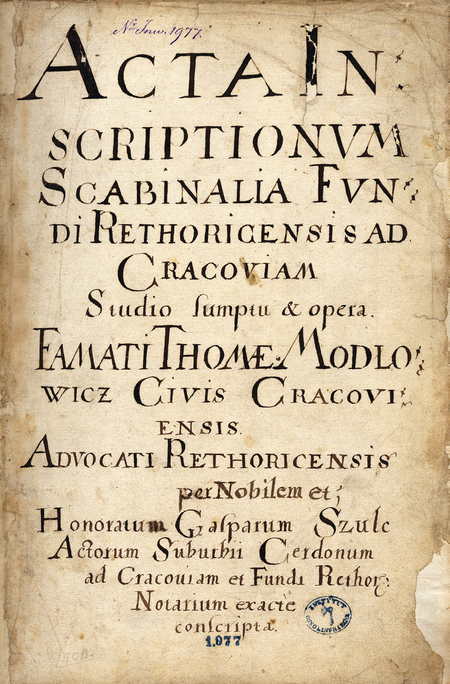 Z księgi ławniczej jurydyki Retoryka obejmującej lata 1623–1778: karta otwierająca wpisy dokonywane
za kadencji
wójta Tomasza Modłowicza (1649–1652); stała się kartą tytułową całej księgi
(Zakład Narodowy im. Ossolińskich we Wrocławiu, sygn. rkps 1977/II, k. tytułowa)