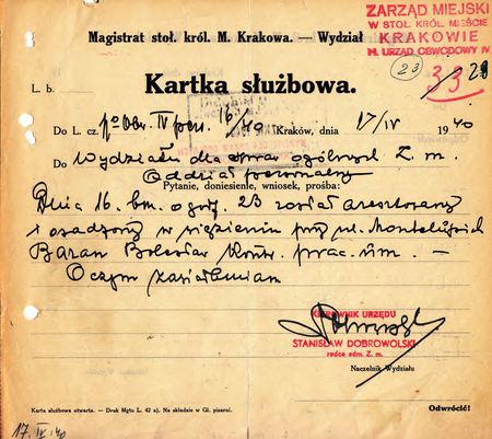 Z akt Zarządu Miejskiego w Krakowie kartka służbowa – sporządzona przez
kierownika Stanisława Dobrowolskiego notatka zawiadamiająca
o aresztowaniu pracownika Miejskiego Urzędu Obwodowego IV
(z zasobu Urzędu Miasta Krakowa)