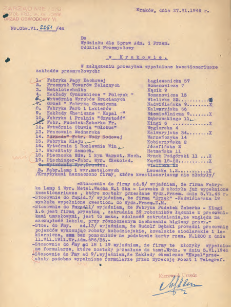 Z magistrackich akt Korespondencja ogólna dotycząca spraw administracyjno-przemysłowych
wykazy i kwestionariusze zakładów przemysłowych, magazynów i chłodni 1946 rok
sporządzone w tymże roku przez kierownika Mieczysława Sochę zestawienie zakładów
przemysłowych działających na podległym mu terenie Obwodu VI
(Archiwum Narodowe w Krakowie, sygn. 29-699-439, nlb)
