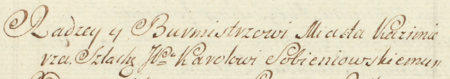 Z księgi rachunkowej miasta Kazimierza obejmującej dochody i wydatki w latach 1794–1795: wpis z 1794 roku dotyczący
wypłat pensji dla rajców, z rajcą i burmistrzem Karolem Sobieniowskim na czele – oraz zbliżenie zapisu urzędu, funkcji
i imienia (Archiwum Narodowe w Krakowie, sygn. K 690, s. 55)