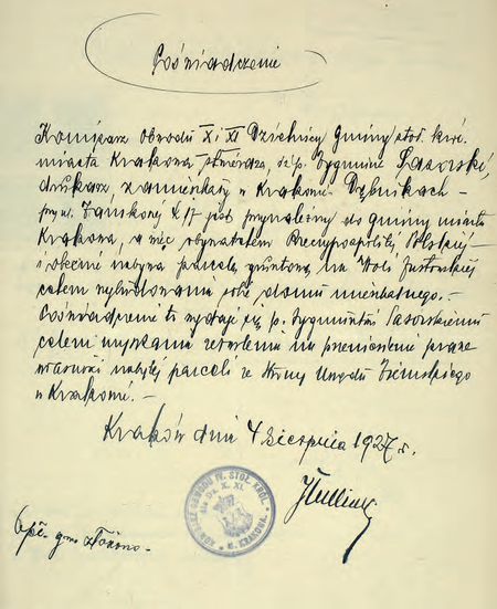 Z akt Państwowego Urzędu Ziemskiego Krakowskiego Sprawy rustykalne głównie zezwolenia na
przewłaszczenie gruntów poświadczenie wydane w 1927 r. przez komisarza Jana Tulliusa
(Archiwum Narodowe w Krakowie, sygn. PUZKr 61, s. 325)