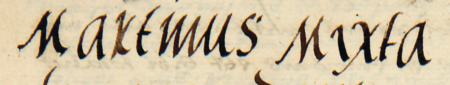 Z księgi radzieckiej Kleparza obejmującej lata 1539–1546: fragment wpisu z 1544 roku dokumentującego
wybór rady urzędującej, z rajcą-burmistrzem Marcinem Mixtą w składzie – zbliżenie zapisu imienia
(Archiwum Narodowe w Krakowie, sygn. KL 24, s. 534)