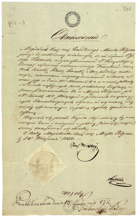 Z akt kuratorskich Podgórza obejmujących lata 1798–1847: obwieszczenie z 1832 roku
w sprawie publicznej licytacji, podpisane przez burmistrza Józefa Miskeya
(Archiwum Narodowe w Krakowie, sygn. P 264, s. 711)