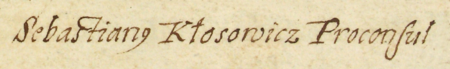 Z kopiarza zawierającego przywileje i prawa Krakowa z lat 1257–1788, zwanego Kodeksem Zaleskiego, strona tytułowa,
ze strony 242v fragment dokumentu z 1655 roku określającego powinności rady i ówczesnego burmistrza Sebastiana
Kłosowica w związku z przygotowywaniem miasta do obrony przed Szwedami – oraz powiększenie zapisu imienia i funkcji burmistrza
(Archiwum Państwowe w Krakowie, rkps 1449, s. 1, 242v)
