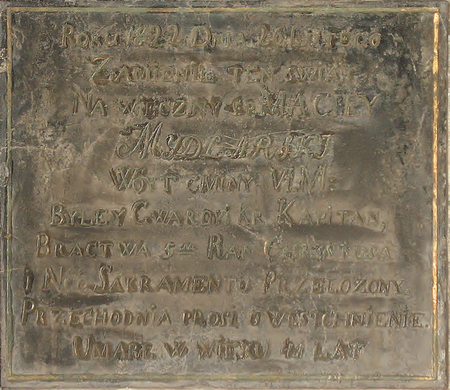 Epitafium wystawione w kościele pw. Bożego Ciała w Krakowie–Kazimierzu
zmarłemu w 1822 r. wójtowi Gminy VI Miejskiej Maciejowi Mydlarskiemu